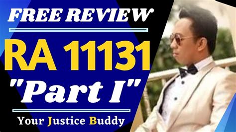 RA 11131 (Part I) .